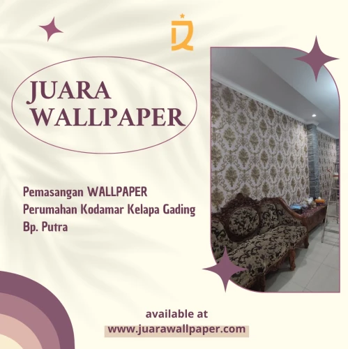 Project PEMASANGAN WALLPAPER BP PUTRAKODAMAR KELAPA GADING ~blog/2022/6/16/1